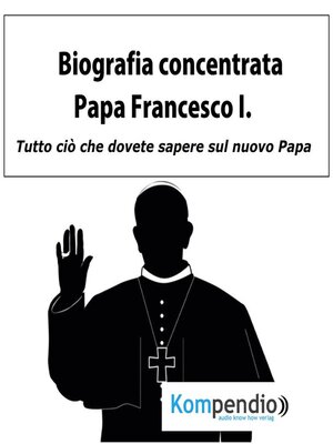 cover image of Biografia concentrata--Papa Francesco I.
